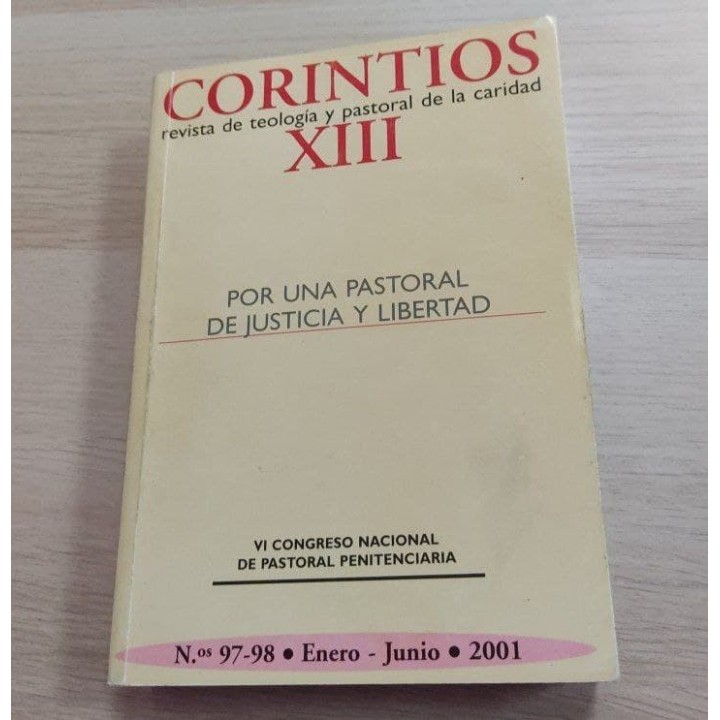 CORINTIOS XIII. Revista teologica y pastoral de la caridad. Por una pastoral de justicia y libertad